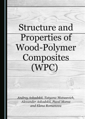  Wood-Polymer Composites: Geri Dönüşümün Geleceği ve Tasarımın Yeni İkonu mu?